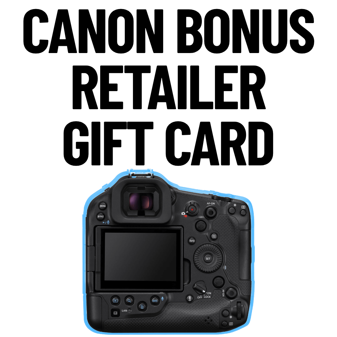 Canon BONUS Retailer Gift Card