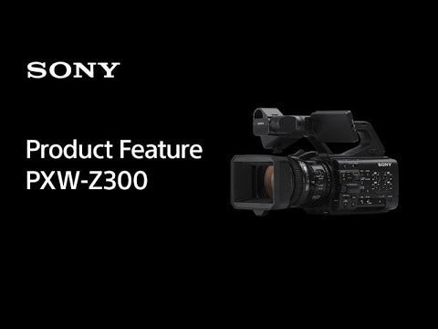 Sony PXW-Z300 4K 3-CMOS XDCAM Camcorder